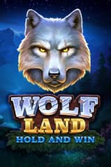 Wolf Land Hold And Win - Online Pokie